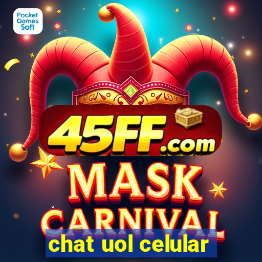 chat uol celular